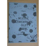 Die kleine ätherische Öle-Fibel