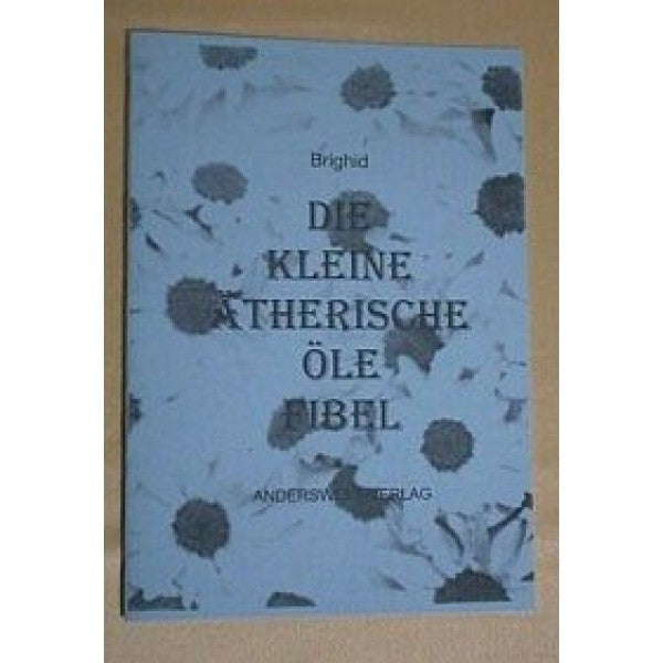 Die kleine ätherische Öle-Fibel