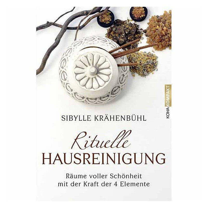Die rituelle Hausreinigung Sibylle Krähenbühl