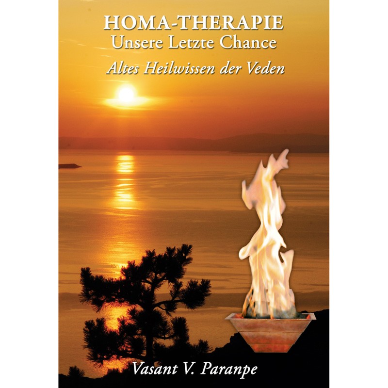 Agnihotra Homa-Therapie - Unsere letzte Chance - Buch -