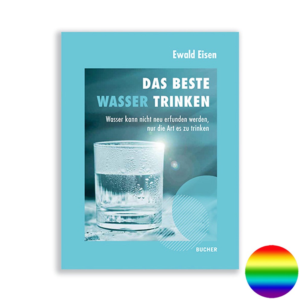 Das Beste Wasser trinken - Ewald Eisen - Buch