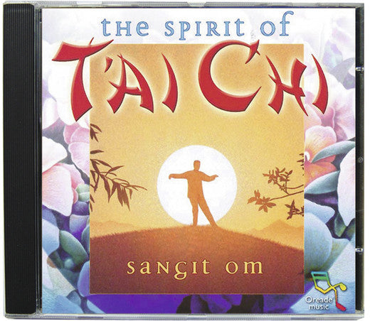 CD - The Spirit of Tai Chi
