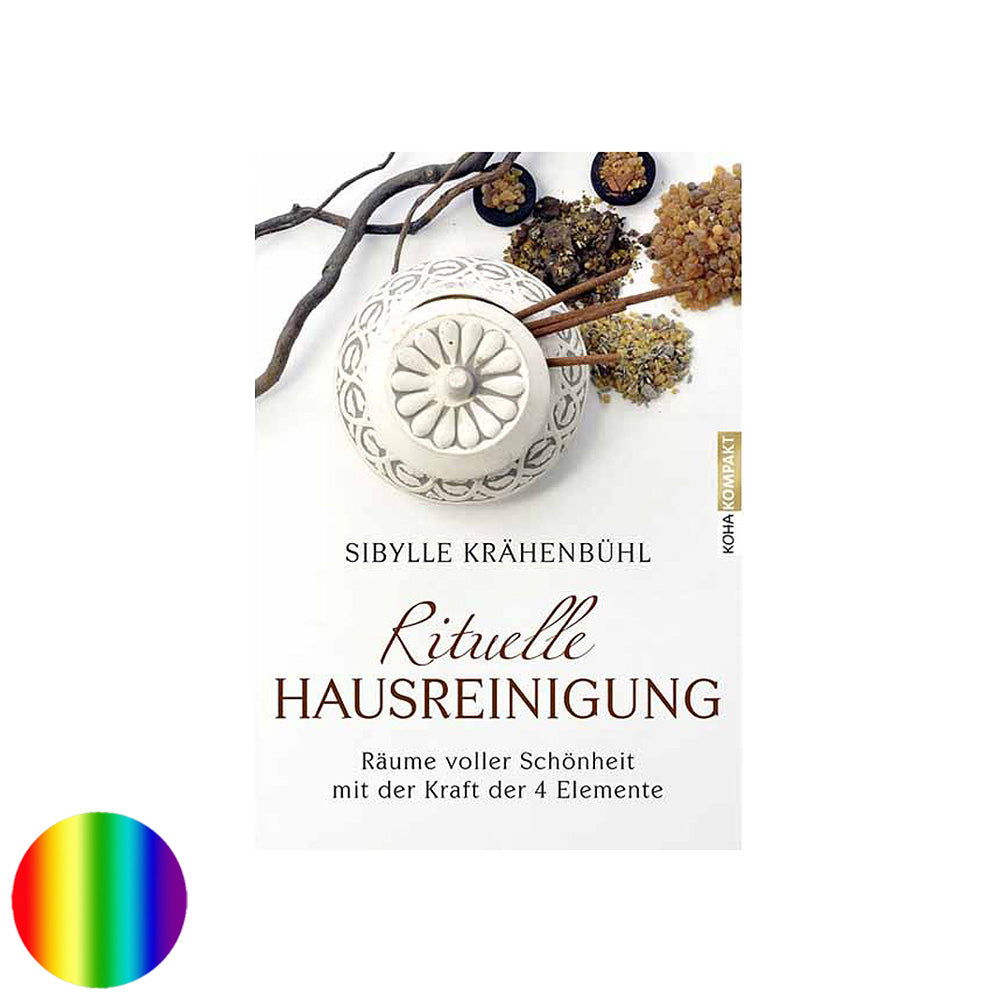 Die rituelle Hausreinigung Sibylle Krähenbühl