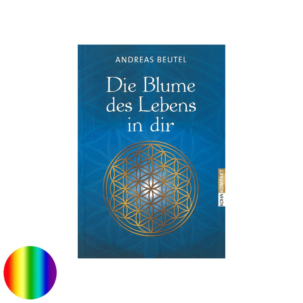 Die Blume des Lebens in dir - Andreas Beutel
