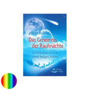 Das Geheimnis der Rauhnächte Jeanne Ruland