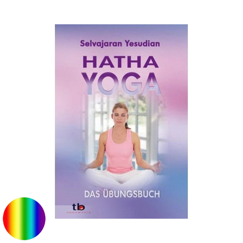 Yoga - Hatha Yoga - Selvarajan Yesudian - Buch